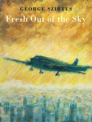 cover image of Fresh Out of the Sky
